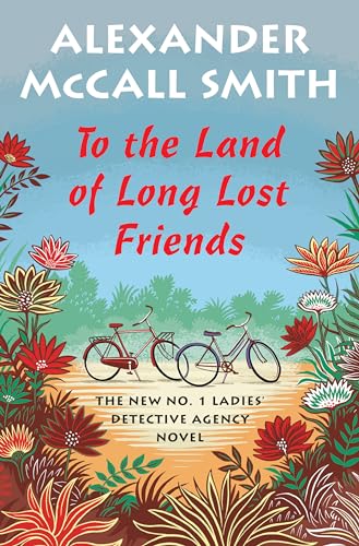 To the Land of Long Lost Friends: No. 1 Ladies' Detective Agency (20) von Pantheon